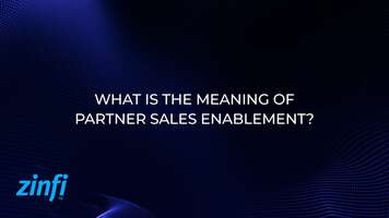  What is the Meaning of Partner Sales Enablement?