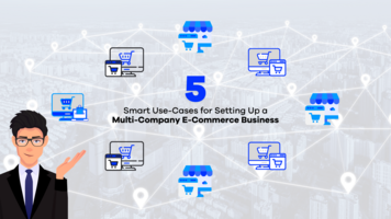 5 Smart Use-Cases for Setting Up a Multi-Company E-Commerce Business