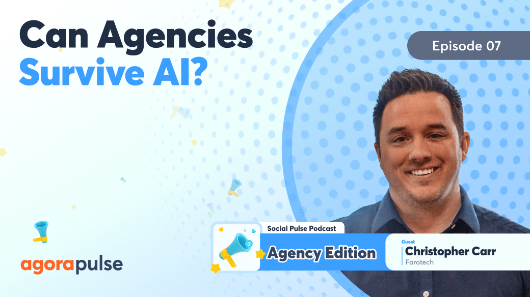 How Agencies Can Survive and Thrive in an AI-Crazy World