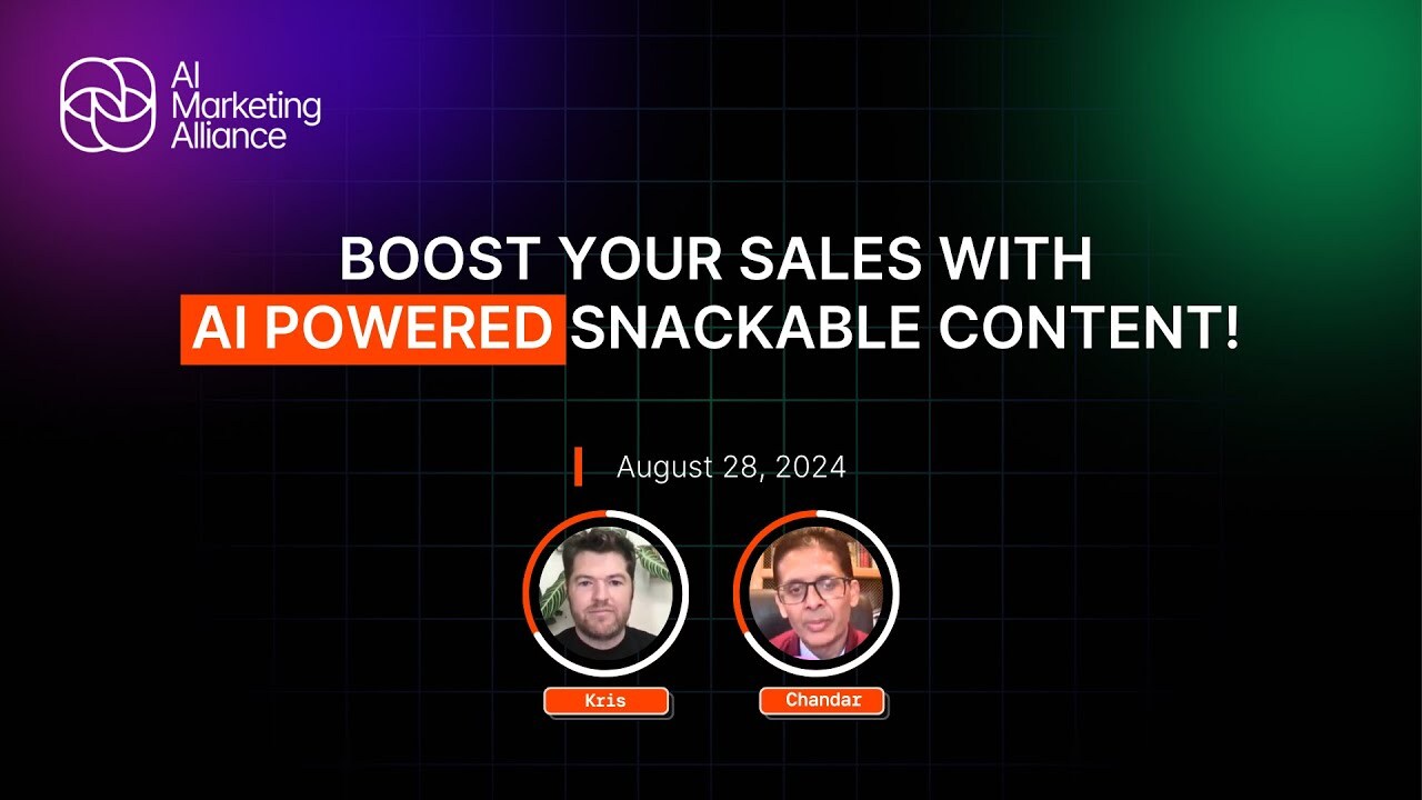 Transforming Longform Content Into Snackable Sales-Boosting Gold | AI Marketing Alliance