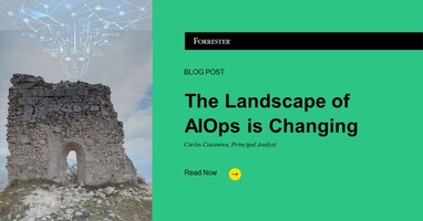 The Landscape Of AIOps Is Changing
