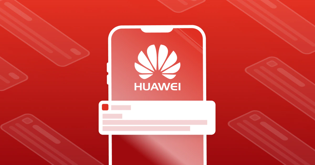 Reach More of Your Global Audience With Braze Huawei Push Support