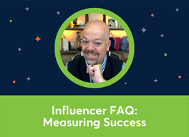 🎥⭐️ FAQ: Measuring Influencer Campaign Success (Mike Allton)