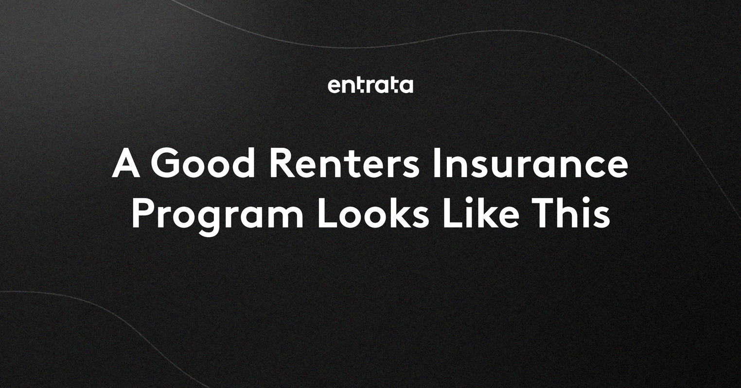 A Good Renters Insurance Program Looks Like This