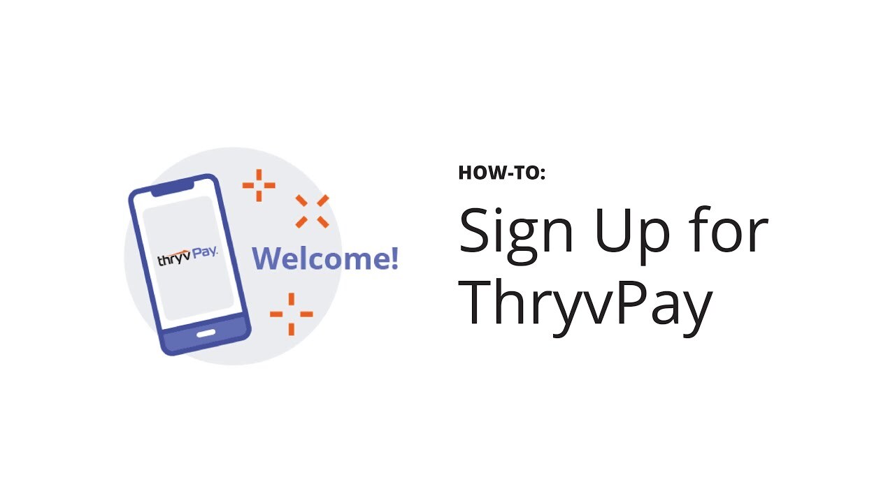 How-To Sign Up For ThryvPay