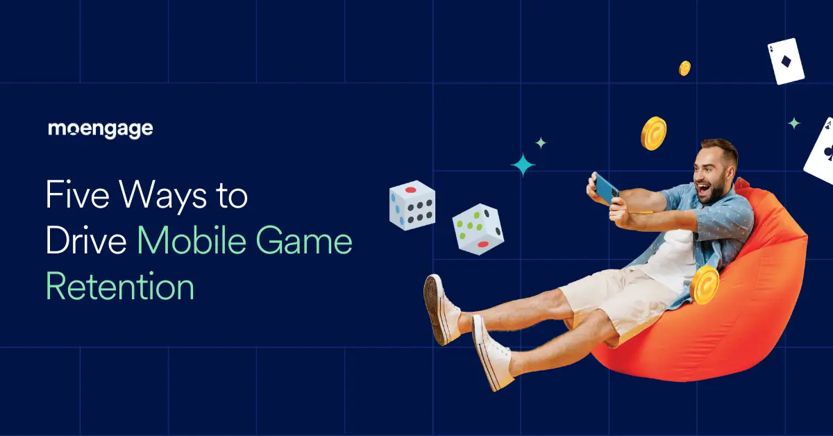 Top Five Ways to Drive Mobile Game Retention