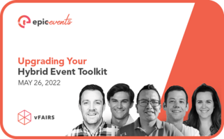 Upgrading Your Hybrid Event Toolkit