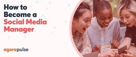 How to Become a Social Media Manager: Expert Tips