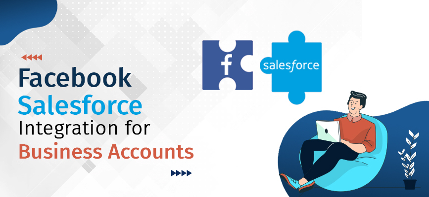 Facebook Salesforce Integration for Business Accounts