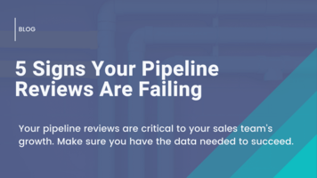 5 Signs Your Pipeline Reviews Are Failing
