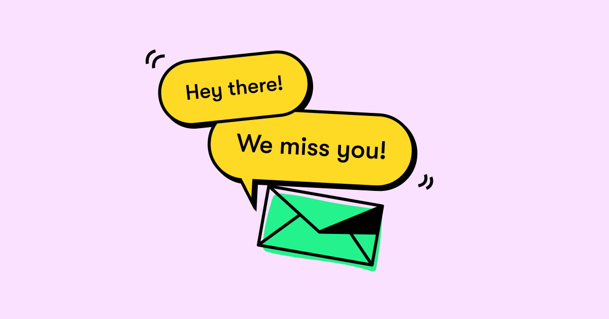 7 Re-Engagement Email Examples That'll Drive More Sales