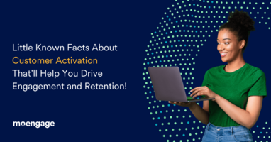5 Little-Known Factors That Could Affect Customer Activation