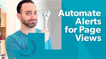 Create Website Page View Alerts for Your Sales Team in HubSpot