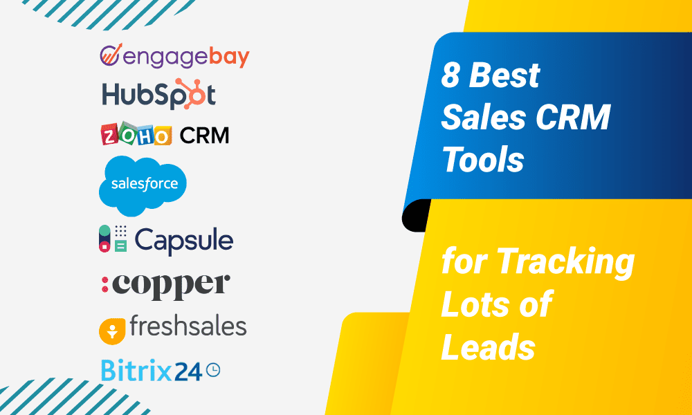 9 Best Sales CRM Tools for Tracking Lots of Leads