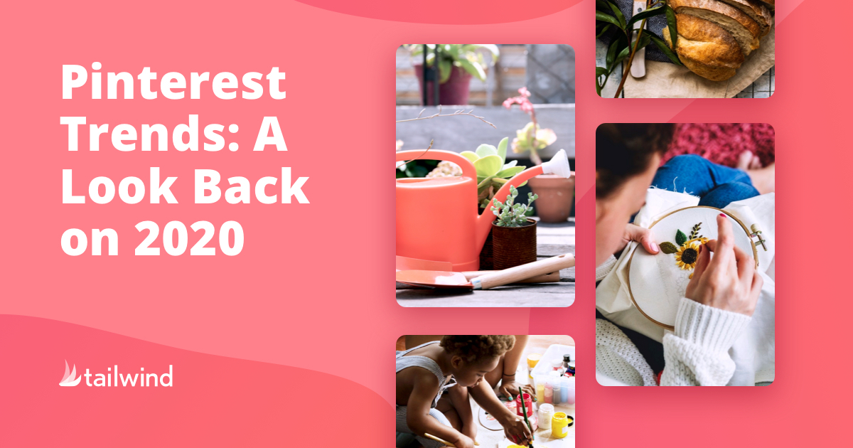 Pinterest Trends: A Look Back on 2020