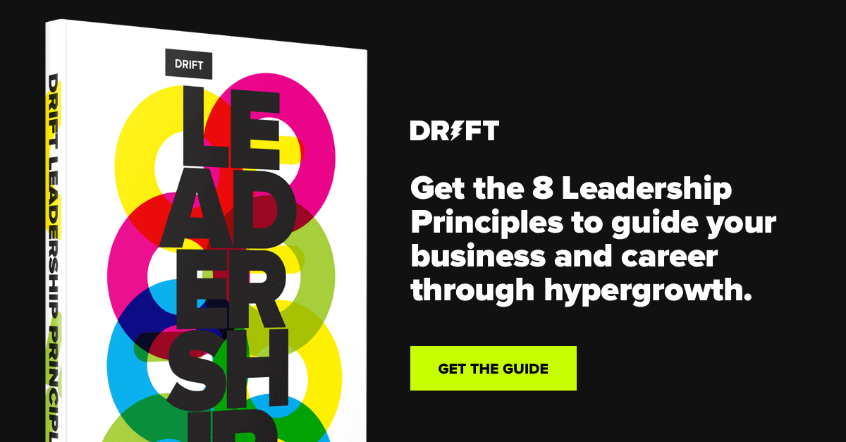 Drift Leadership Principles