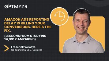 Amazon Ads Reporting Delay Is Killing Your Conversions. Here's the Fix (Lessons From Studying 14,991 Campaigns)
