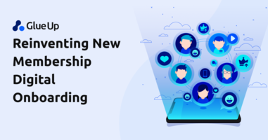 Reinventing New Membership Digital Onboarding • Glue Up