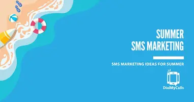 8 Creative SMS Marketing Ideas to Boost Engagement This Summer