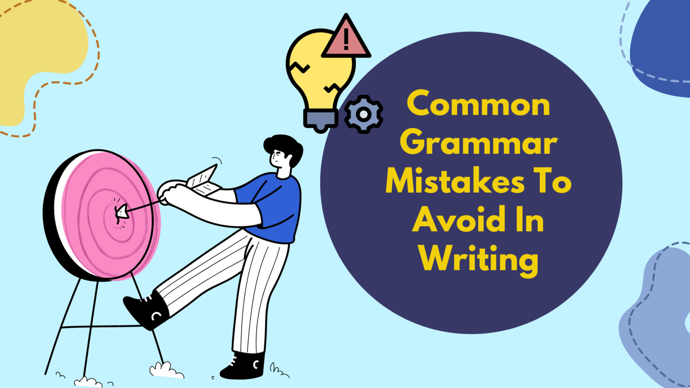 Common Grammar Mistakes That Can Affect Your Writing Credibility