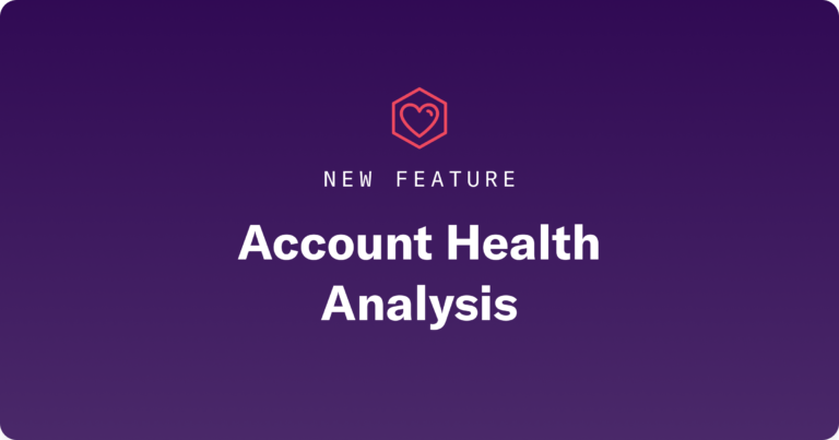 How to improve customer health with Heap's new Account Health Analysis feature