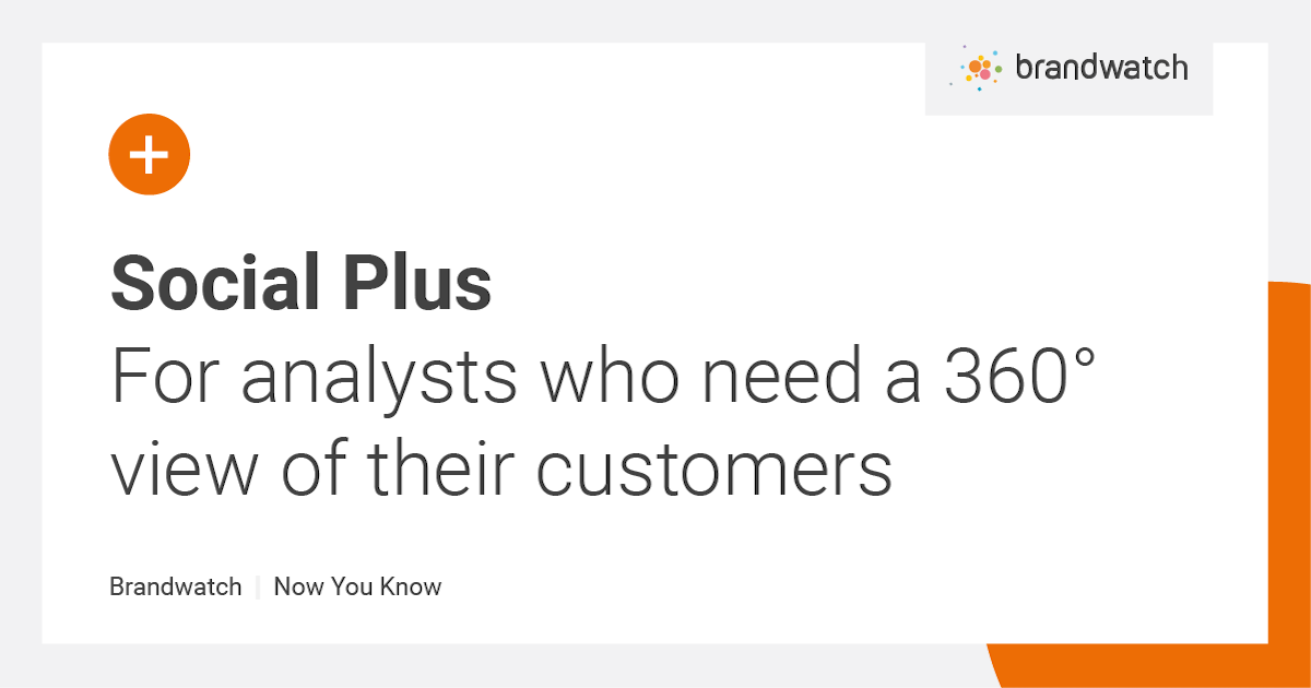 Social Plus: Getting a 360 View of Your Consumers 