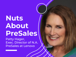 Nuts About PreSales - Patty Hager, Executive Director of North America PreSales at Lenovo