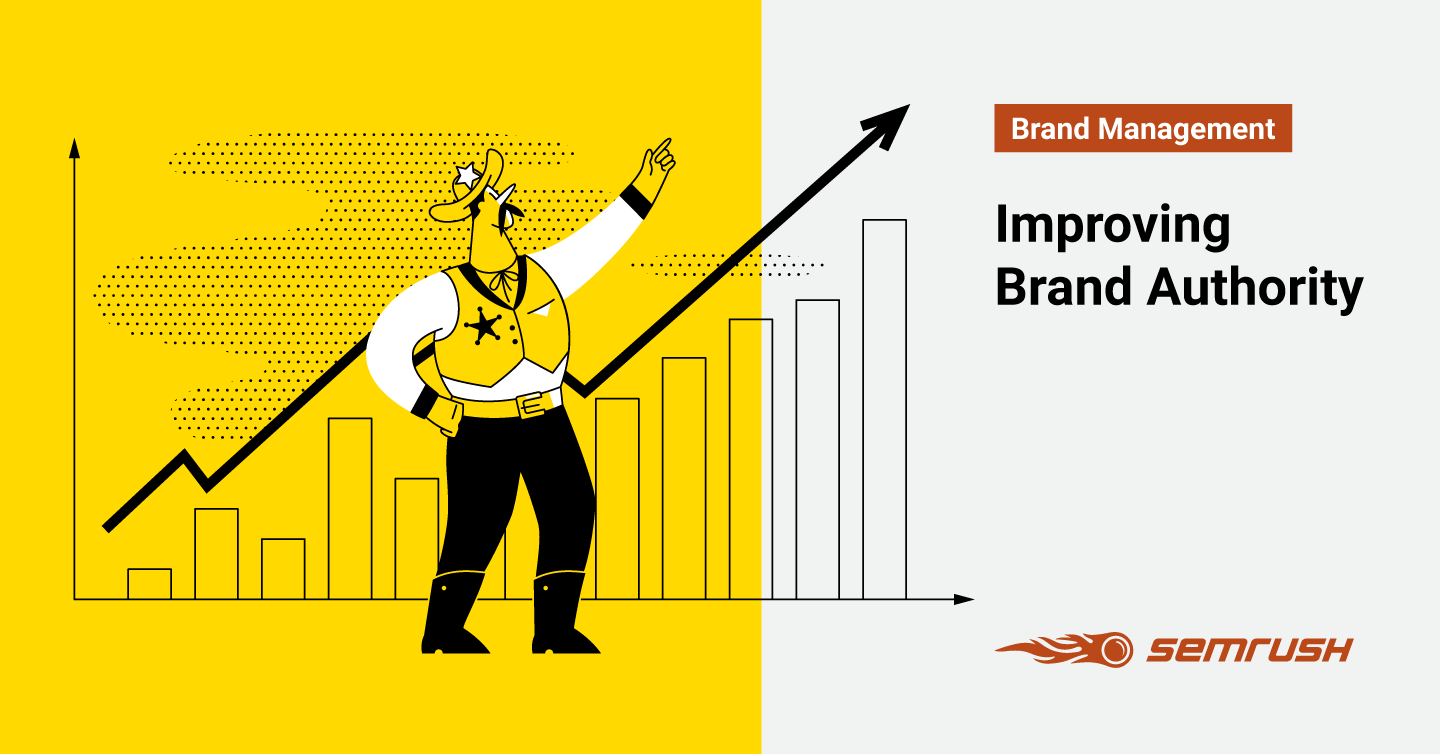 Need More Brand Authority? 2 Simple Strategies You Need