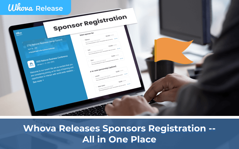 Whova Releases Sponsors Registration - All in One Place