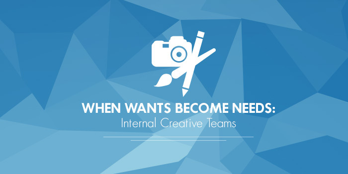 When wants become needs: Internal creative teams