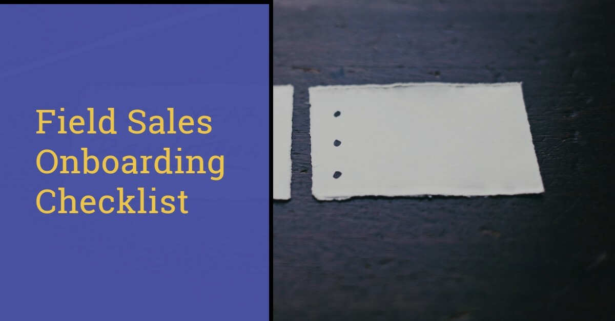 Complete Field Sales Onboarding Checklist