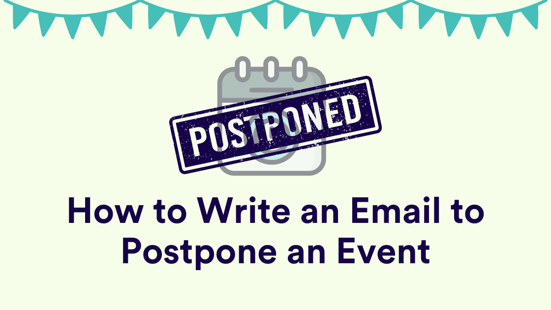 How to Write an Email to Postpone an Event