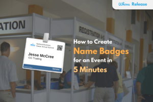 How to Create Name Badges for an Event in 5 Minutes