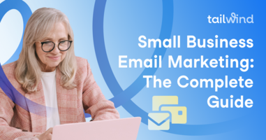 Small Business Email Marketing: The Complete Guide