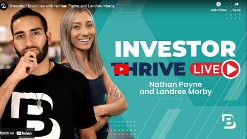 Investor Thrive Live with Nathan Payne and Landree Morby