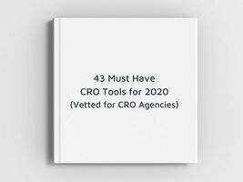 43 Must-Have CRO Tools for 2021 (Vetted for CRO Agencies)