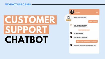 Customer Support Chatbot Demo | WotNot Use Cases