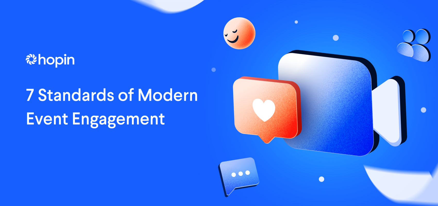 7 Standards of Modern Event Engagement