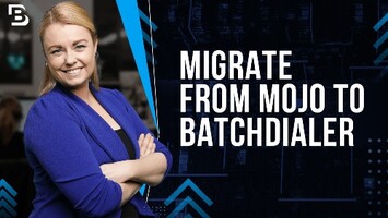 From Mojo to BatchDialer: How to easily move your contacts