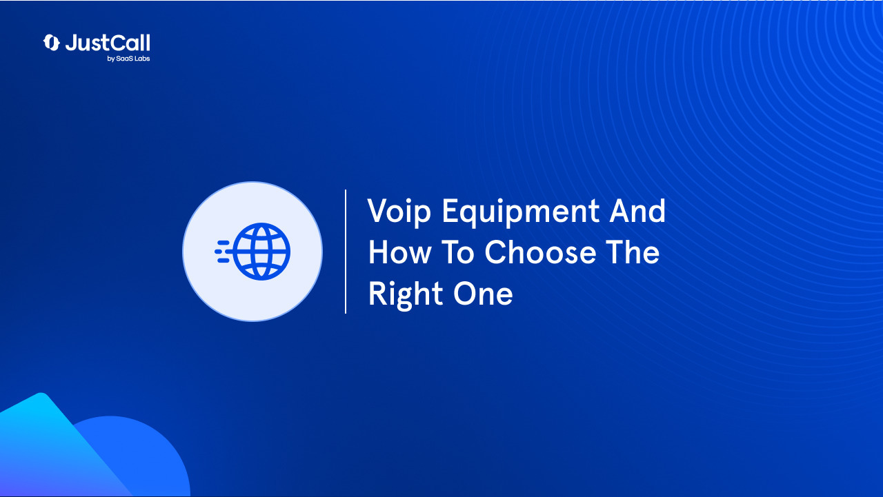 Voip Equipment And How To Choose The Right One.