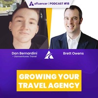  Growing Your Travel Agency | Dan Bernardini – Danventures Travel