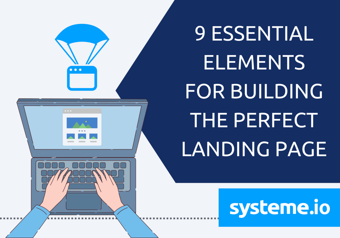 Landing Page Structure - How to Easily Create the Best Landing Pages