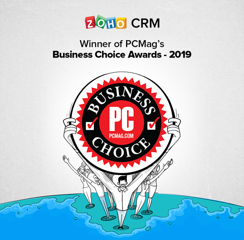 Zoho CRM has been named the Winner of PCMag's Business Choice Awards 2019