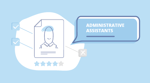 How to assess administrative assistants
