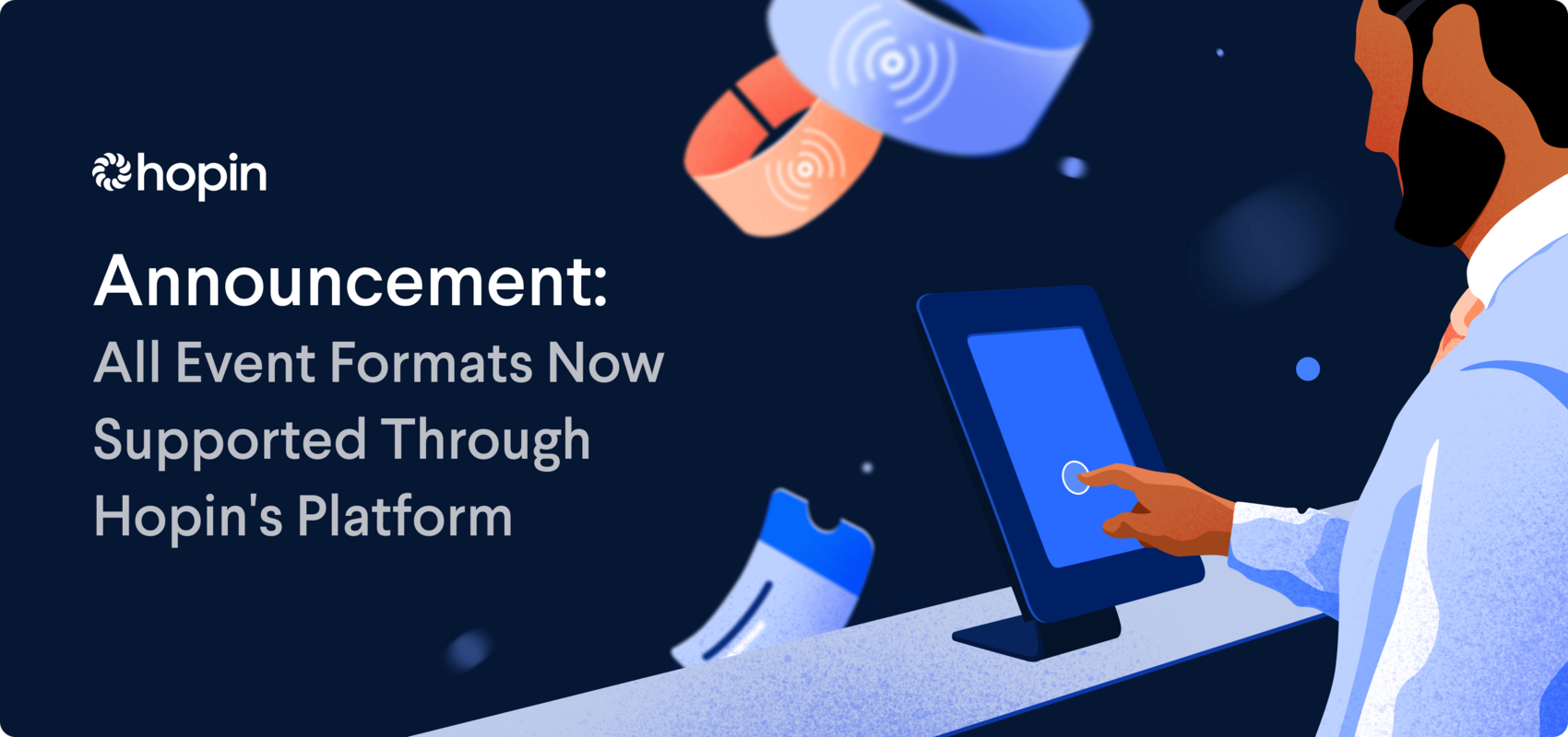 Announcement: All Event Formats Now Supported Through Hopin's Platform