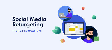 Social Media Retargeting Guide for Higher Education