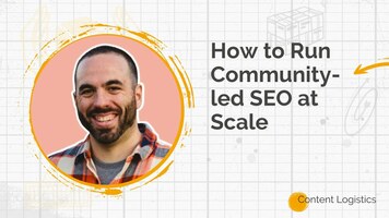 How to run community-led SEO at scale with John Bonini