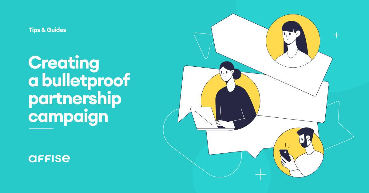 10 Tips For Optimizing Your Partnership Campaign Management