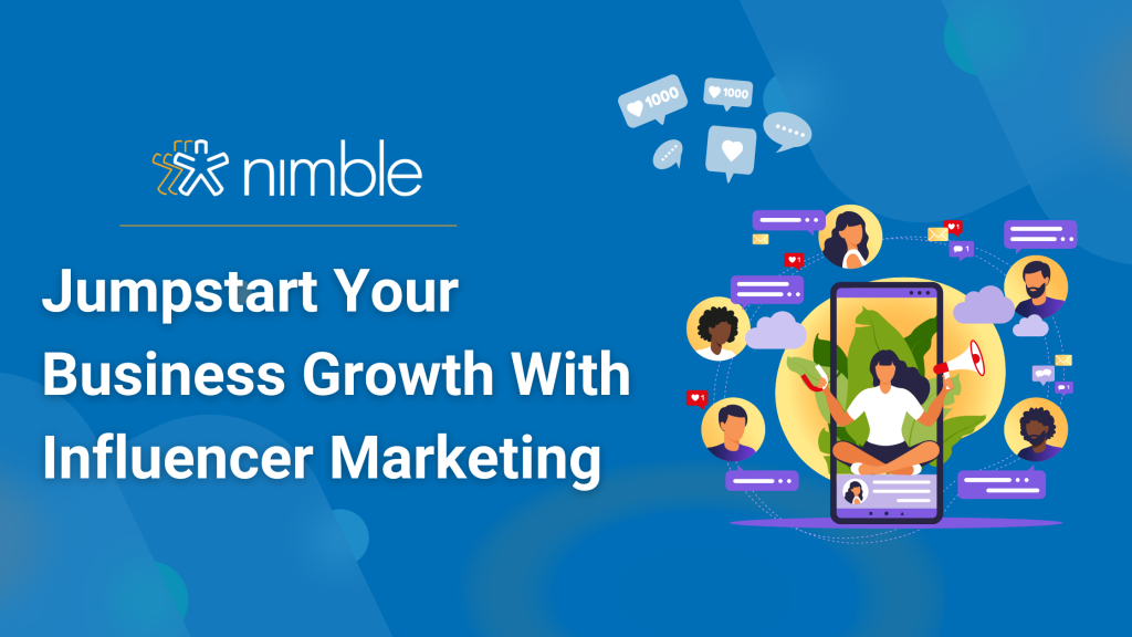 Jumpstart Your Business Growth with Influencer Marketing 