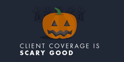 September Client Coverage is Scary Good